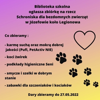 Biblioteka szkolna ogłasza zbiórkę na rzecz Schroniska dla bezdomnych zwierząt w Józefowie koło Legionowa