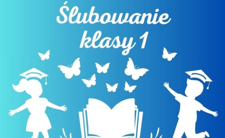 Ślubowanie Klas Pierwszych 